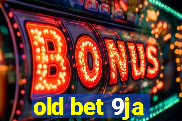 old bet 9ja